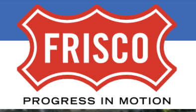 City of Frisco — Progress in Motion